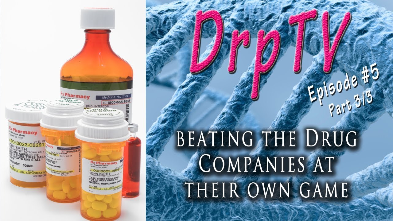 How to beat the drug companies at their own game. Part 3