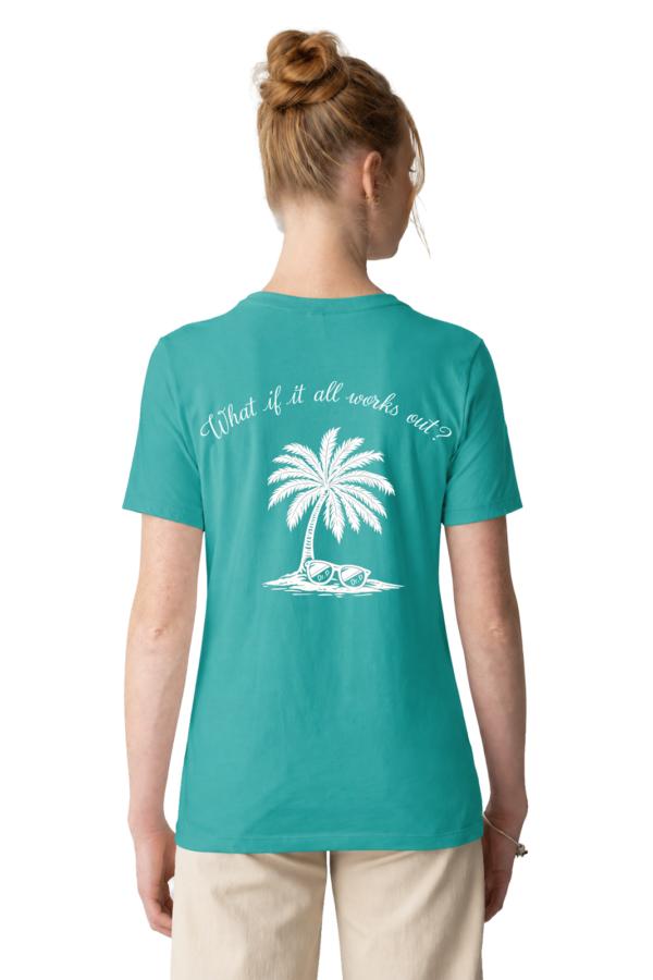Women's What If It All Works Out T-Shirt - Image 6